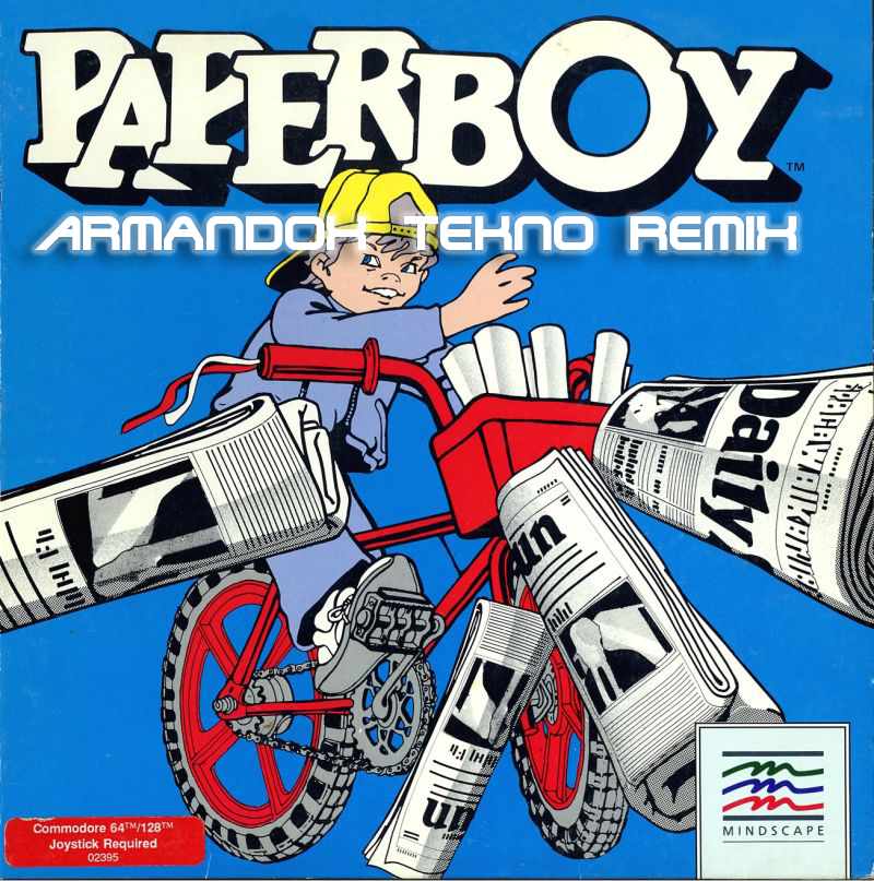 Paperboy (Armandox Tekno Remix)
