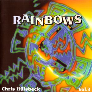 Chris Huelsbeck   Rainbows
