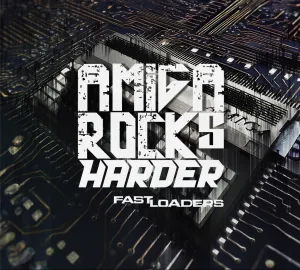 FastLoaders Amiga Rocks Harder 2026 FastLoaders Amiga Rocks Harder 2026