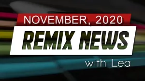 Remix News 2020 Nov