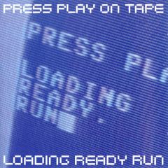 PRESS PLAY ON TAPE - Loading Ready Run CD