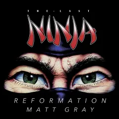 The Last Ninja Reformation Matt Gray (Cover Art)