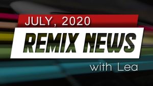 Remix News 2020 July