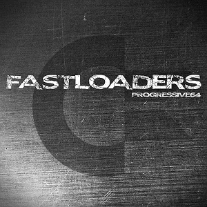 FastLoaders   Progressive 64 Cover