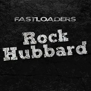 FastLoaders   Rock Hubbard
